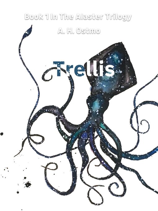 Title details for Trellis by A. H. Ostmo - Available